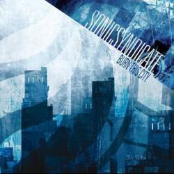 Sonic Syndicate : Burn This City (Album Version)